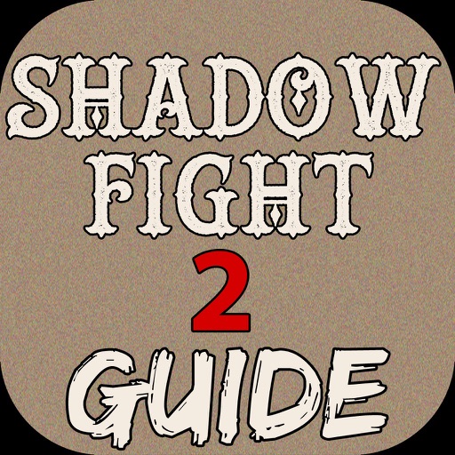 Guide for Shadow Fight 2 - All New Level Video,Walkthrough Guide Icon