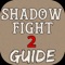 Guide for Shadow Fight 2 - All New Level Video,Walkthrough Guide