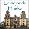 Lo mejor de Huelva