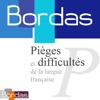 BORDAS Pièges, le dictionnaire des Pièges et Difficultés de la langue française HD