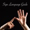 Sign Language Guide is the best video guide for you to learn sign language