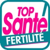 Top Santé : Période de fertilité