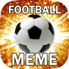 Football - Meme Maker ( World / National Teams )
