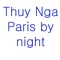 This app is a collection of Thuy Nga Paris By Night