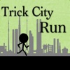 Trick City Run