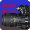 DSLR for Beginners