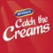 Catch The Creams