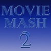 MovieMash 2