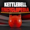 Power up your Kettlebell skills with Steve Cotters all new Kettlebell Encyclopedia App