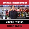 Drinks to Remember Video Lessons: Cocktails