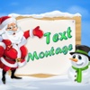 Santa Text Montage Pro - Write Greeting Quotes on Photos with Artist Fonts