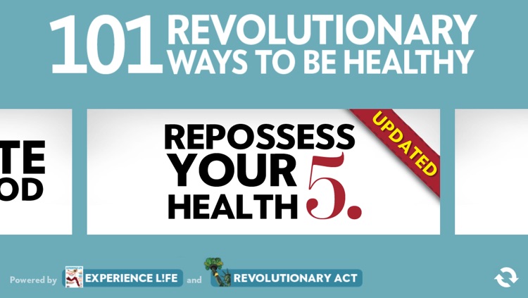 “101 Revolutionary Ways to Be Healthy” from Experience Life magazine and RevolutionaryAct.com
