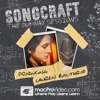 SongCraft - Producing Lauren Balthrop