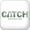 Catch Reporter