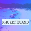 Phuket Island Vacation Guide