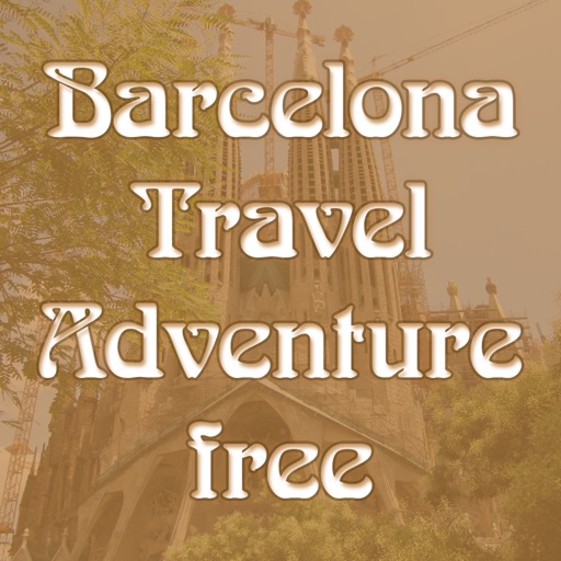 Barcelona Travel Adventure Free iOS App