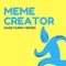 Meme Creator is a Universal App
