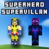 Best Super Hero vs Villain Skins for Minecraft PE & PC