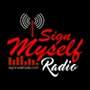 I Sign Myself Radio
