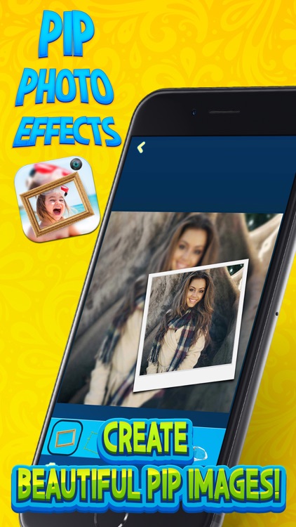PIP Photo Effects – Cool Picture in Picture Editor and Awesome Frames Layout.s