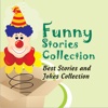 Funny Stories Collection - Best Stories and Jokes Collection