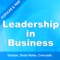 Business Administration & Leadership - Fundamentals to Advanced Management (Tips, Cases, Notes & Quiz)