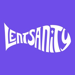 Lentsanity