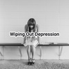 Wiping Out Depression