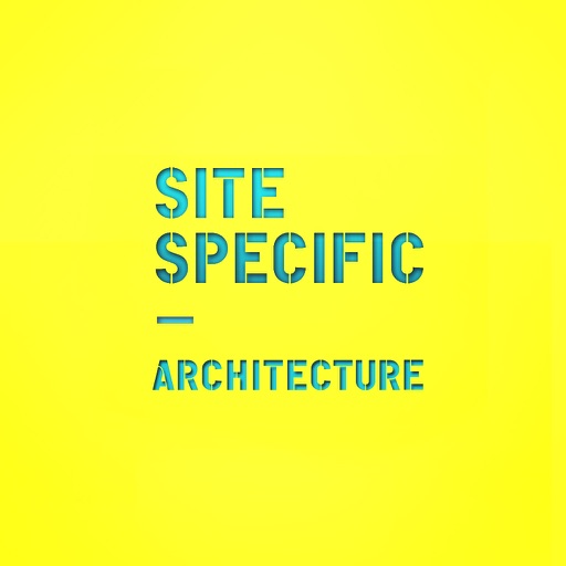 Site Specific Architecture