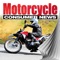 Motorcycle Consumer News is the nation’s most trusted monthly motorcycle magazine