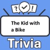 The Kid with a Bike Trivia