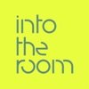 Into The Room