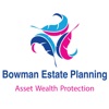 Bowman Estate Planning