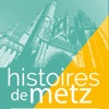 Histoires de Metz