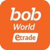 bob World etrade.