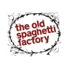 Old Spaghetti Factory