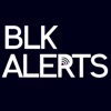 BLK ALERTS