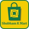 Shubham K Mart