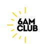 6AM Club