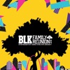 BLK Family Reunion Fest