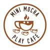 Mini Mocha Play Cafe