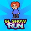 GL Show Run