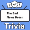 The Bad News Bears Trivia