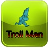 Amazing Trollman