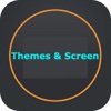Themes & Picture for Screen !