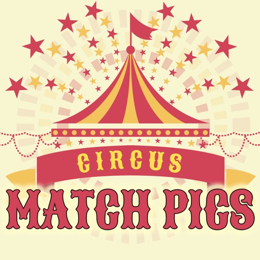 Amazing Circus Match Pictures - A kids memorization game iOS App