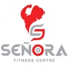 Senora Fitness Centre