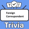 Foreign Correspondent Trivia