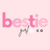 Bestie Girl Co