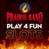 Prairie Band Play 4 Fun Slots